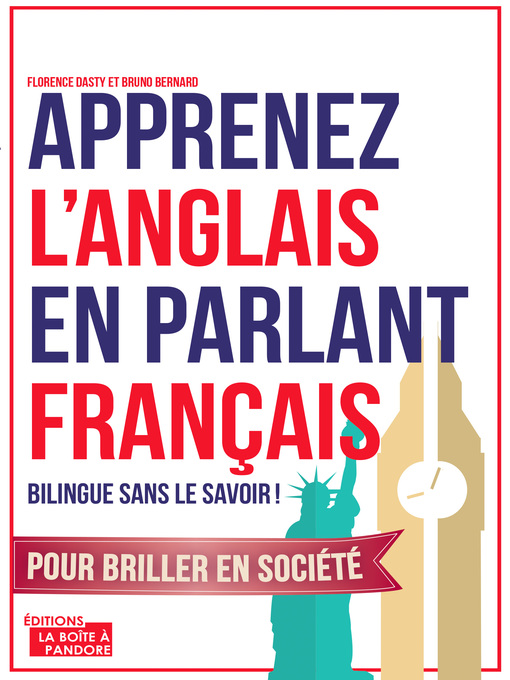 Title details for Apprenez l'anglais en parlant français by Florence Dasty - Available